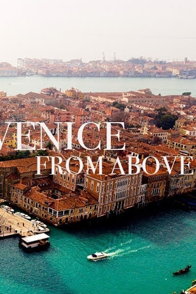 Venice from Above - Season 1