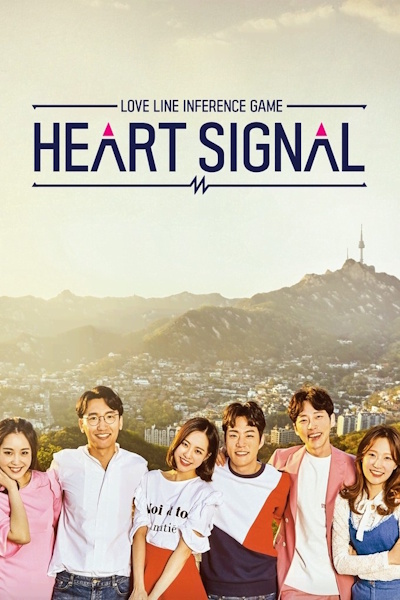 Heart Signal (Hateu Sigeuneol) - Season 1