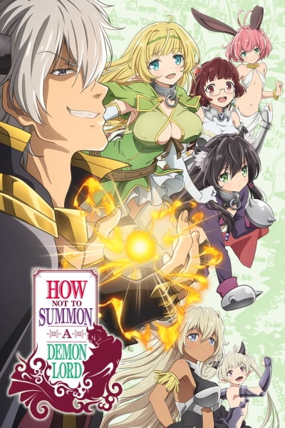 How NOT to Summon a Demon Lord - Season 1