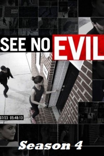 See No Evil - Season 4