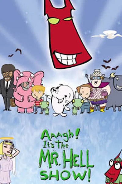 Aaagh Its the Mr Hell Show - Season 1