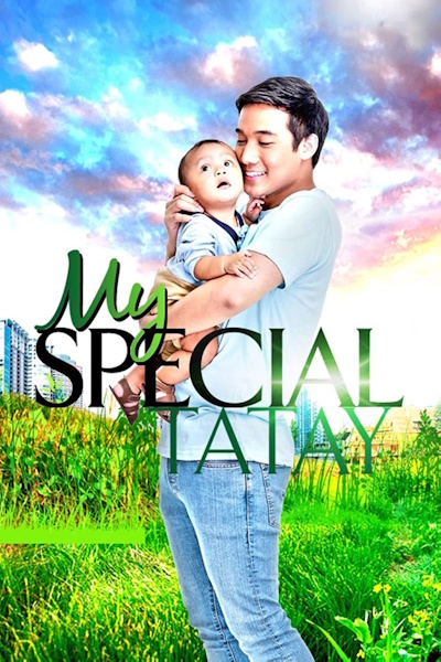 My Special Tatay - Season 1