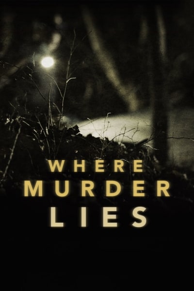 Where Murder Lies - Season 1