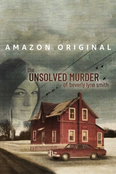 The Unsolved Murder of Beverly Lynn Smith - Season 1