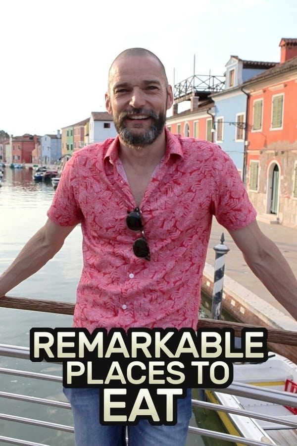 Remarkable Places to Eat - Season 1