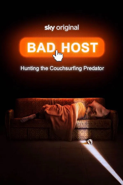 Bad Host Hunting the Couchsurfing Predator - Season 1