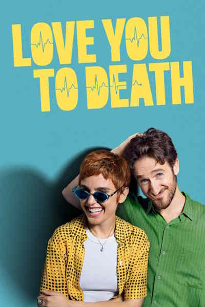 Love You to Death (A muerte) - Season 1