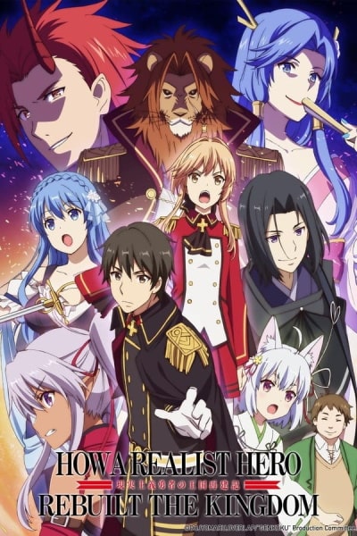 How a Realist Hero Rebuilt the Kingdom - Season 1