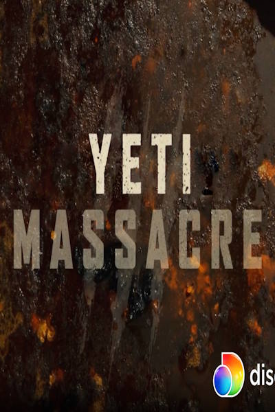 Yeti Massacre
