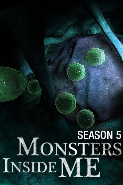 Monsters Inside Me - Season 5
