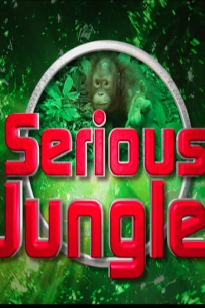 Serious Jungle - Season 1