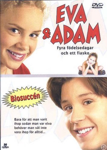 Eva &amp; Adam - Fyra f&ouml;delsedagar och ett fiasko