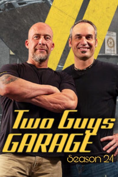 Two Guys Garage - Season 24