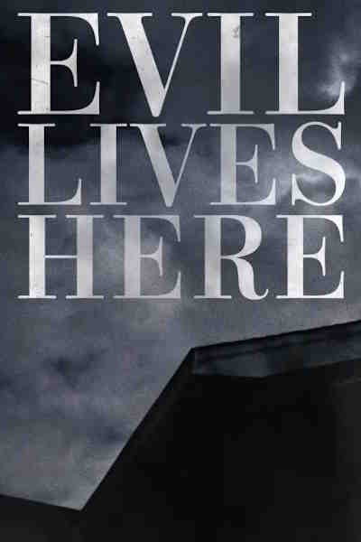 Evil Lives Here - Season 12