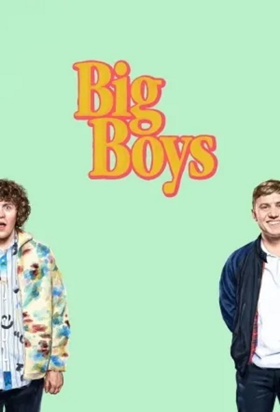 Big Boys - Season 1