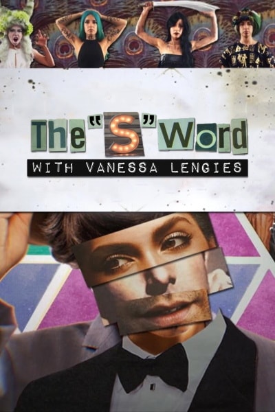 The S Word with Vanessa Lengies - Season 1