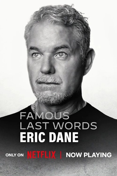 Famous Last Words Eric Dane