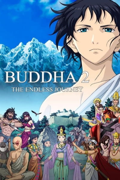 Buddha 2: The Endless Journey (Buddha 2: Tezuka Osamu no Budda - Owarinaki tabi)
