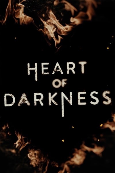 Heart of Darkness - Season 1