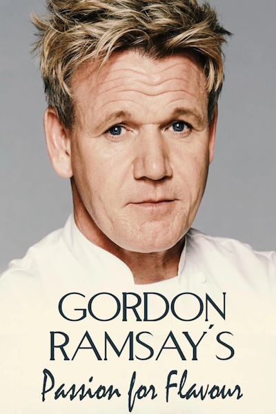 Gordon Ramsays Passion for Flavour - Season 2