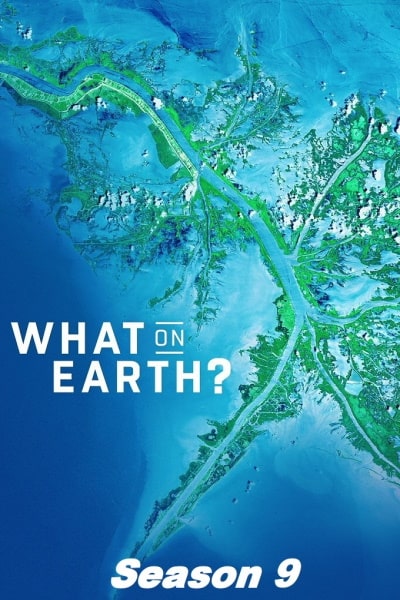 What on Earth? - Season 9