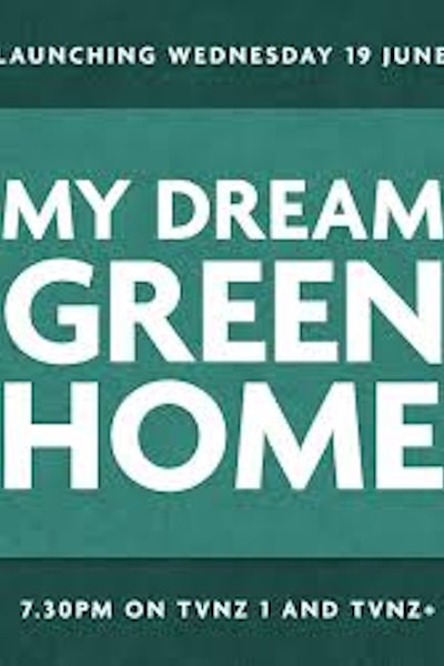 My Dream Green Home - Season 1