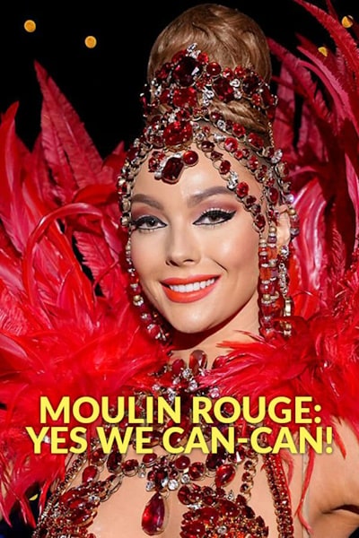 Moulin Rouge: Yes We Can-Can - Season 1
