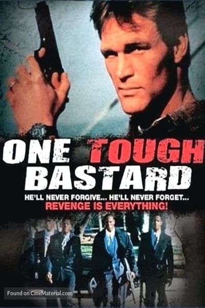 One Tough Bastard