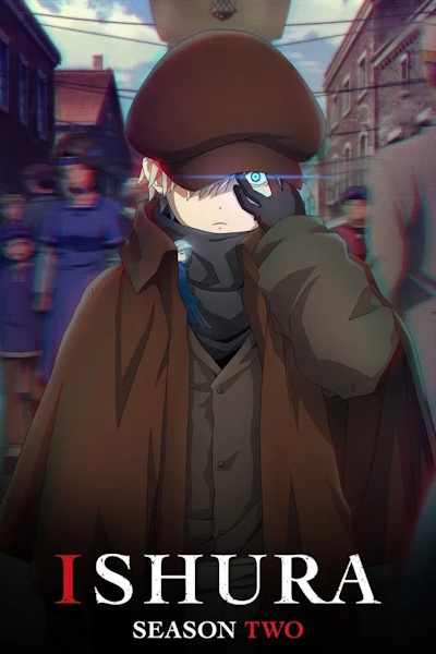 Ishura - Season 2 [Audio: Eng]