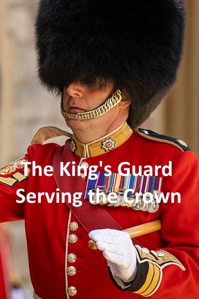The Kings Guard: Serving the Crown - Season 1