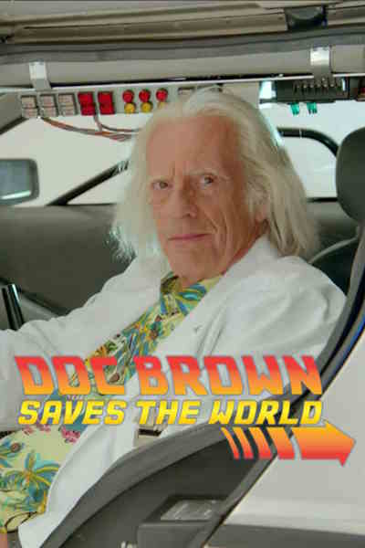 Back to the Future Doc Brown Saves the World
