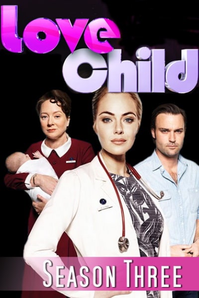 Love Child - Season 3