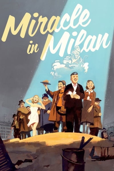 Miracle in Milan (Miracolo a Milano)
